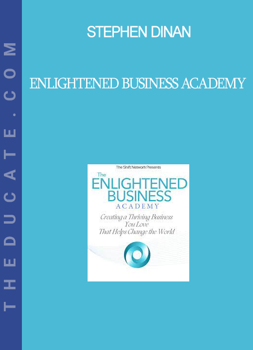 Stephen Dinan - Enlightened Business Academy