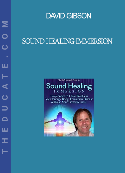 David Gibson - Sound Healing Immersion