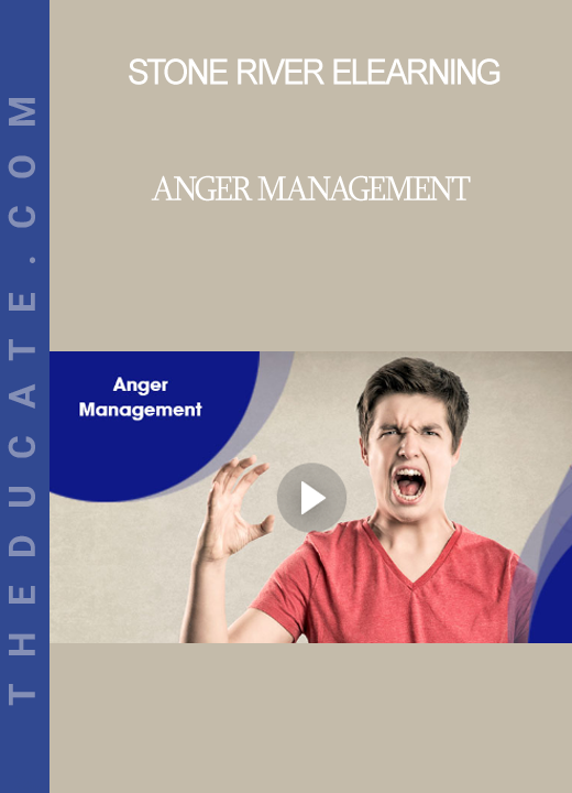 Stone River Elearning - Anger Management