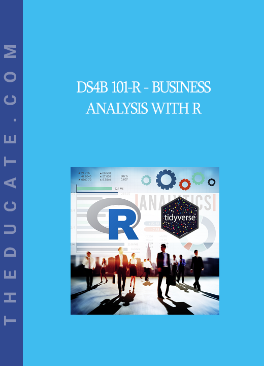 DS4B 101-R - Business Analysis With R