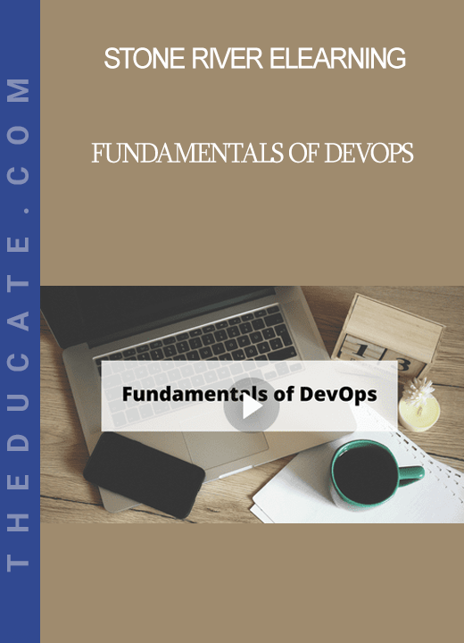 Stone River Elearning - Fundamentals of DevOps