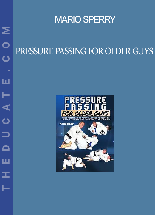 Mario Sperry - Pressure Passing for Older Guys