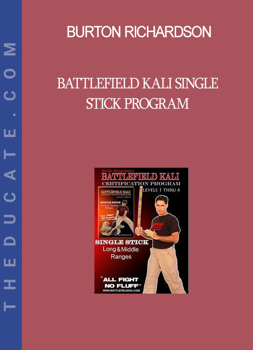 Burton Richardson - Battlefield Kali Single Stick Program