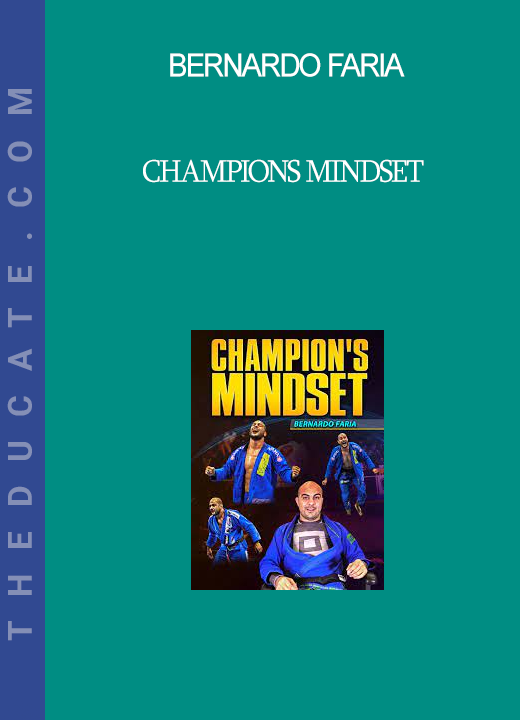 Bernardo Faria - Champions Mindset