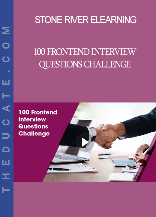 Stone River Elearning - 100 Frontend Interview Questions Challenge