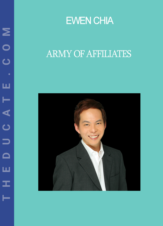 Ewen Chia - Army Of Affiliates