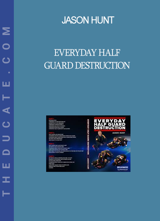 Jason Hunt - Everyday Half Guard Destruction