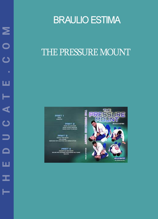 Braulio Estima - The Pressure Mount