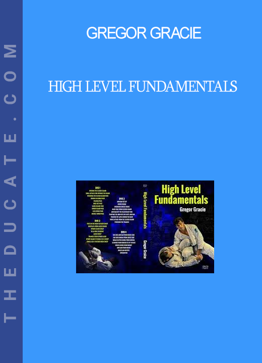 Gregor Gracie - High Level Fundamentals