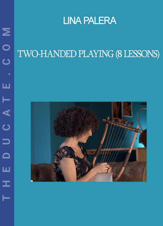 Lina Palera - Two-handed Playing (8 Lessons)