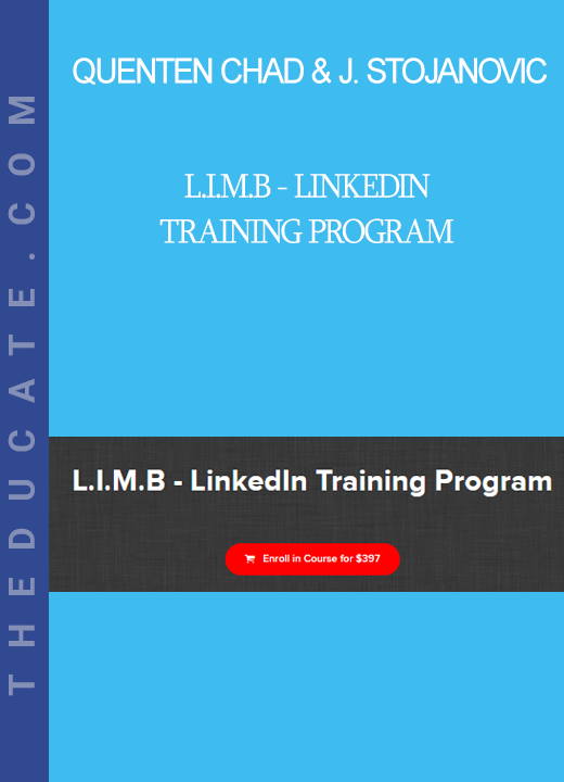 Quenten Chad & Jovan Stojanovic - L.I.M.B - LinkedIn Training Program