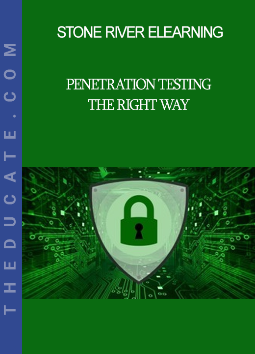 Stone River Elearning - Penetration Testing the Right Way