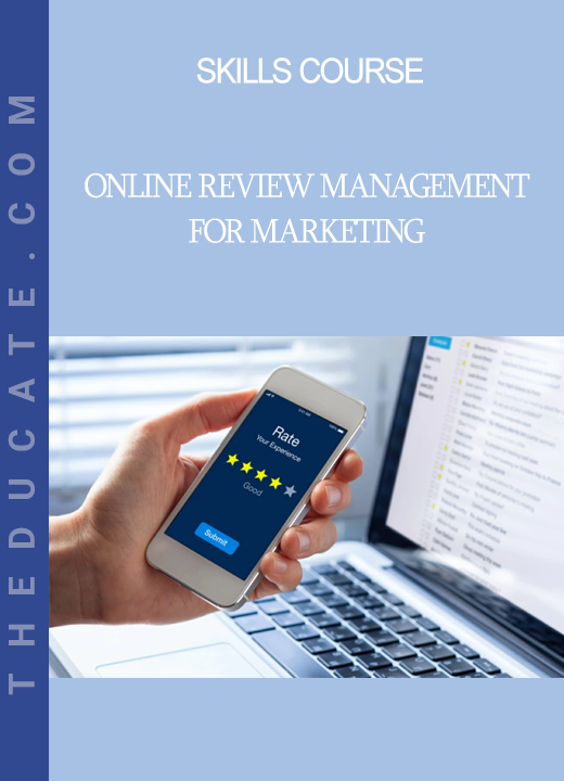 Skills Course - Online Review Management for Marketing