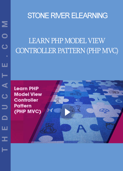 Stone River Elearning - Learn PHP Model View Controller Pattern (PHP MVC)