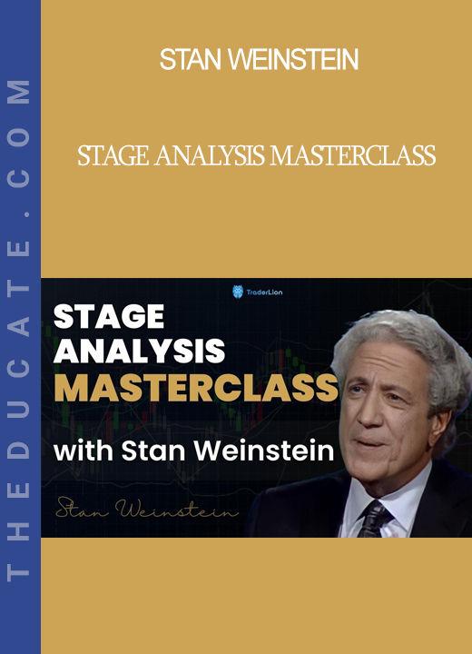 Stan Weinstein - Stage Analysis Masterclass