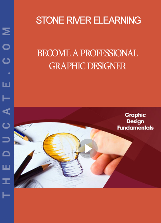 Stone River Elearning - Become a Professional Graphic Designer