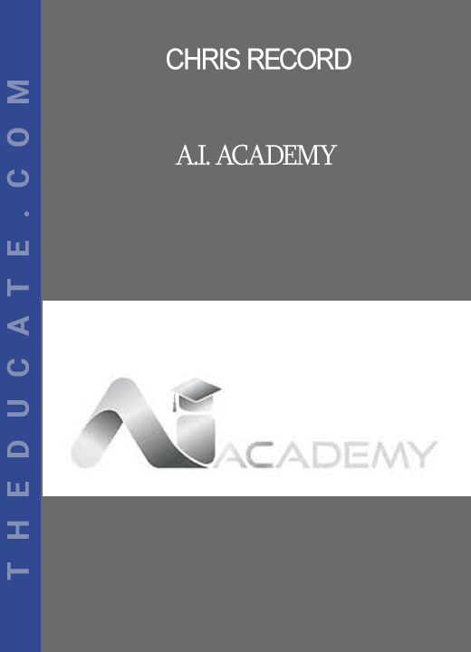 Chris Record - A.I. Academy