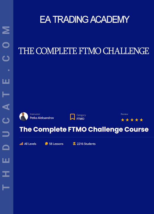 EA Trading Academy - The Complete FTMO Challenge