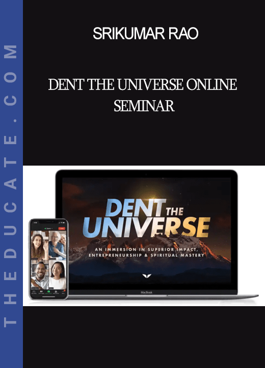 Srikumar Rao - Dent the Universe Online Seminar