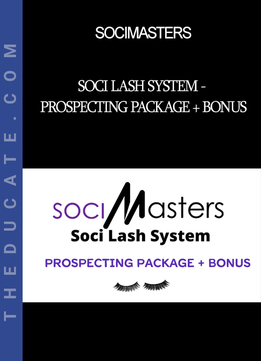 SociMasters - Soci Lash System - Prospecting Package + Bonus