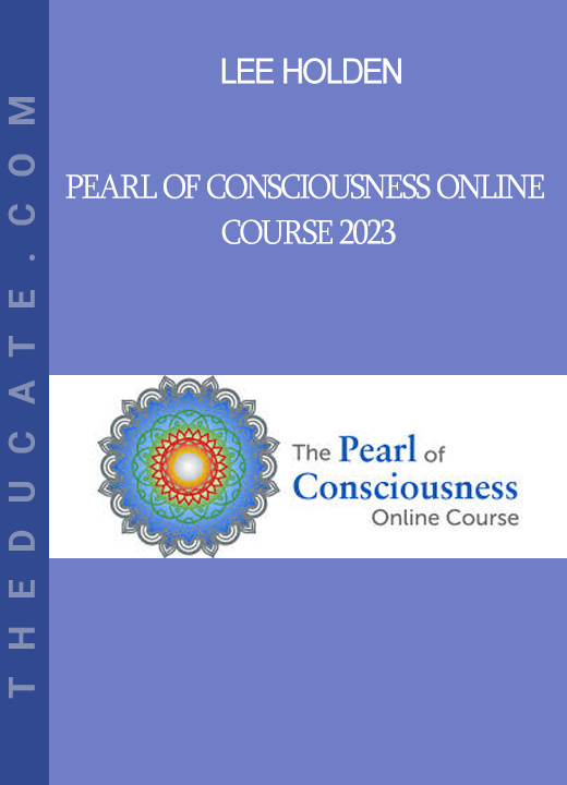 Lee Holden - Pearl Of Consciousness Online Course 2023