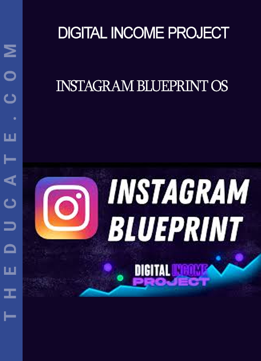 Digital Income Project - Instagram Blueprint OS