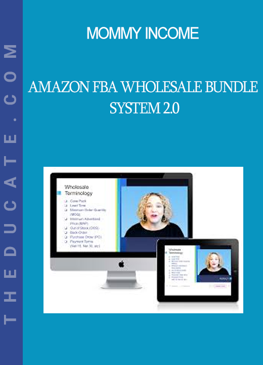 Mommy Income - Amazon FBA Wholesale Bundle System 2.0