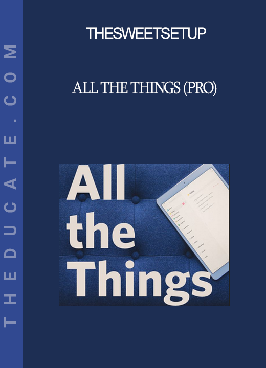 TheSweetSetup - All the Things (Pro)