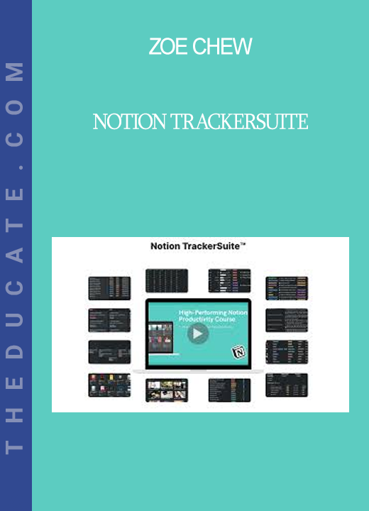 Zoe Chew - Notion TrackerSuite