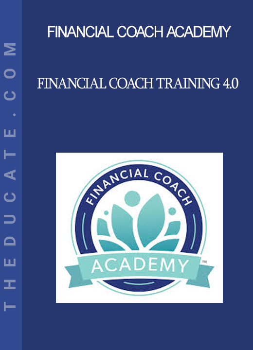 Financial Coach Academy - Financial Coach Training 4.0