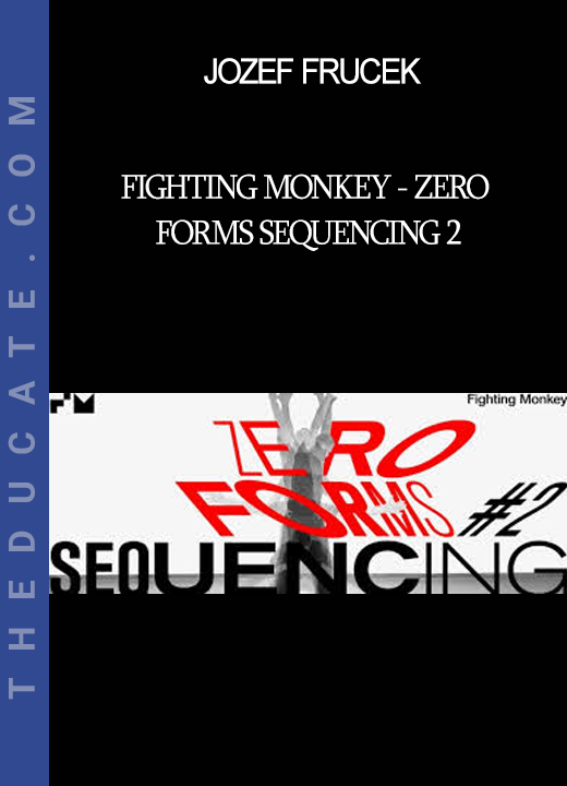 Jozef Frucek - Fighting Monkey - Zero Forms Sequencing 2