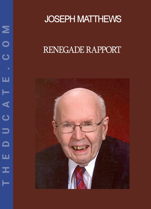 Joseph Matthews - Renegade Rapport