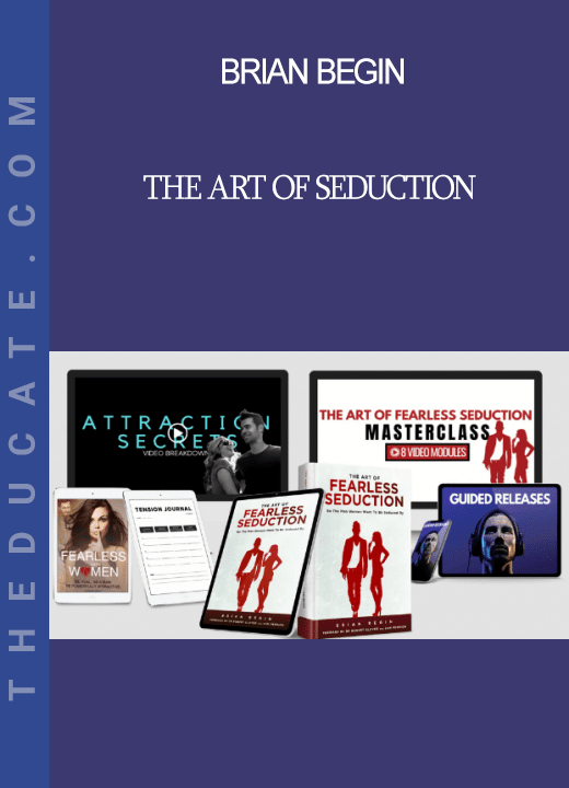 Brian Begin - The Art Of Seduction