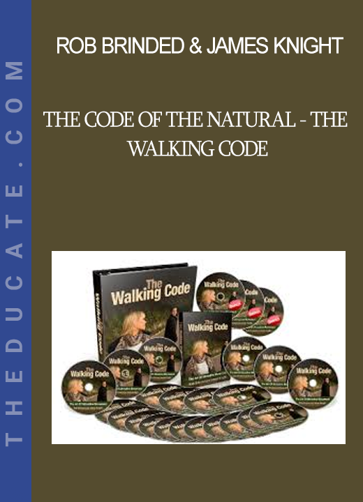 Rob Brinded & James Knight - The Code Of The Natural - The Walking Code