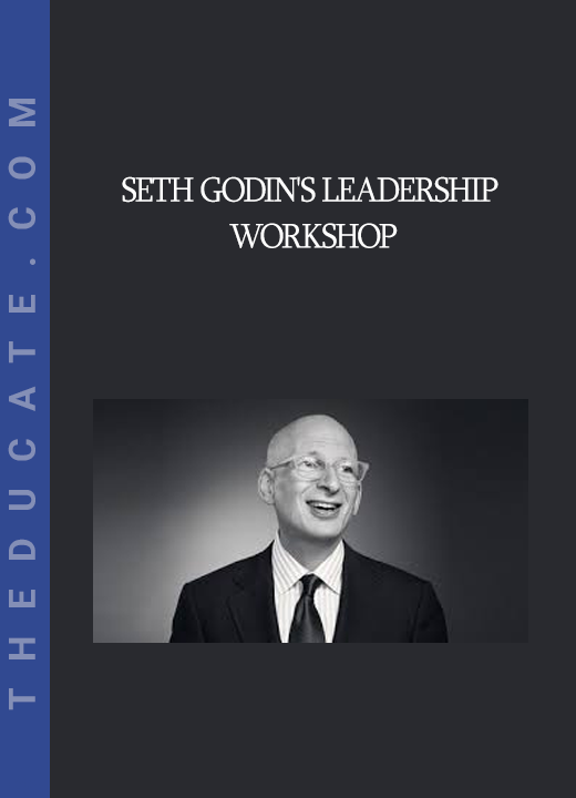 Seth Godin's Leadership Workshop