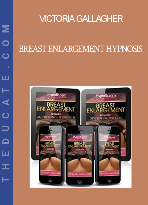 Victoria Gallagher - Breast Enlargement Hypnosis