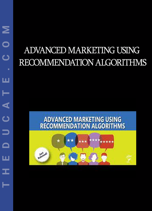 Advanced Marketing Using Recommendation Algorithms