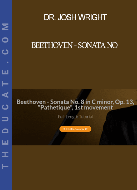 Dr. Josh Wright - Beethoven - Sonata No