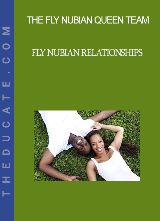 The Fly Nubian Queen Team - Fly Nubian Relationships