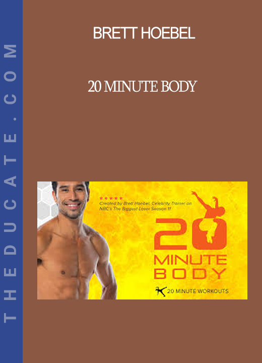 Brett Hoebel - 20 Minute Body