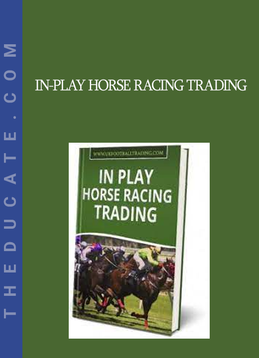 In-Play Horse Racing Trading