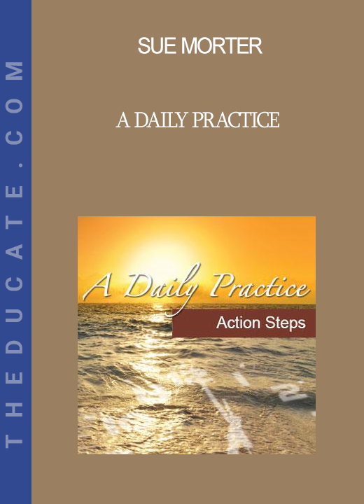 Sue Morter - A Daily Practice