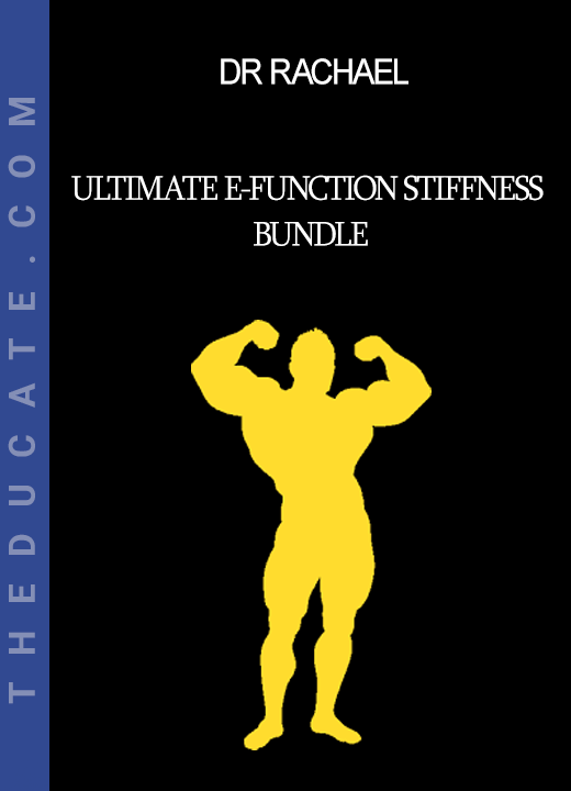 Dr Rachael - Ultimate E-Function Stiffness Bundle