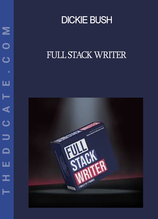 Dickie Bush - Full Stack Writer