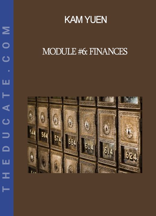 Kam Yuen - Module #6: Finances