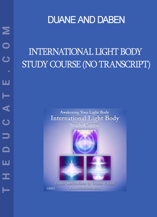 Duane and DaBen - International Light Body Study Course (No Transcript)