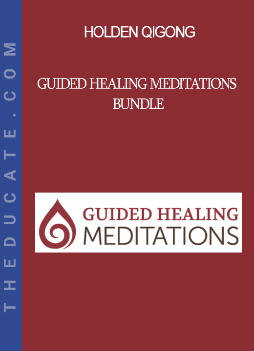 Holden QiGong - Guided Healing Meditations Bundle