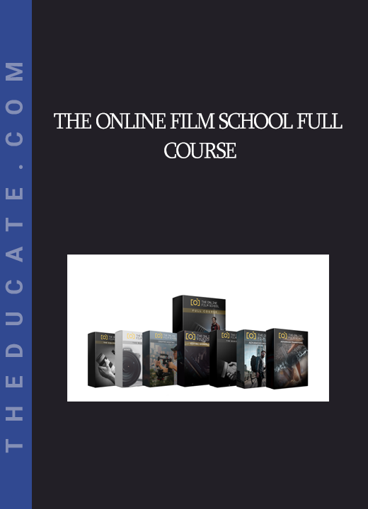 The Online Film School Full Course