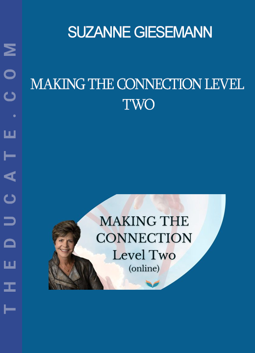 Suzanne Giesemann - Making the Connection Level Two