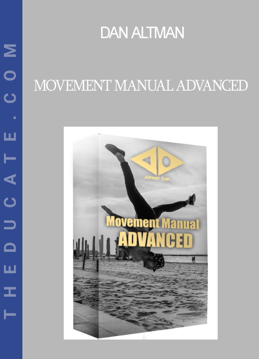 Dan Altman - Movement Manual Advanced